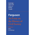 Ferguson: An Essay on the History of Civil Society - Paperback