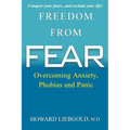 Freedom From Fear: Overcoming Anxiety, Phobias and Panic - Paperback