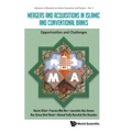 Mergers and Acquisitions in Islamic and Conventional Banks: Opportunities and Challenges - Hardcover