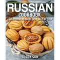 Russian Cookbook: Book 3, for Beginners Made Easy Step by Step - Paperback