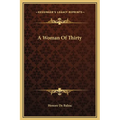 A Woman Of Thirty - Hardcover