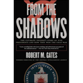 From the Shadows: The Ultimate Insider's Story of Five Presidents and How They Won the Cold War - Paperback