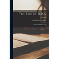 The Life of Jesus: Critically Examined, of III; Volume II - Paperback