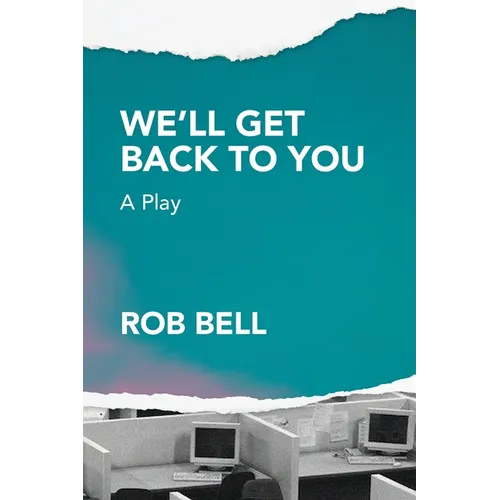 We'll Get Back to You: A play - Paperback