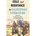 Exile and Resistance in Palestinian literature - Paperback