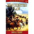 Winchester Law: Tales of the Old Wild West - Book 9 - Paperback