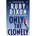 Only the Clonely - Paperback