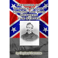 Memoirs of Service Afloat, During the War Between the States - Paperback