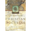 Foundations of Christian Doctrine: A Practical Guide to Christian Belief - Paperback