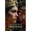 Innana: A Queen Descends Into Self - Paperback