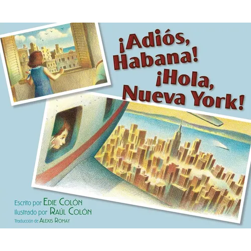 ¡Adiós, Habana! ¡Hola, Nueva York! (Good-Bye, Havana! Hola, New York!) - Paperback