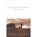 A Strategic Vision for Africa: The Kampala Movement - Paperback