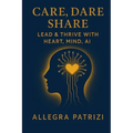 Care, Dare, Share - Paperback