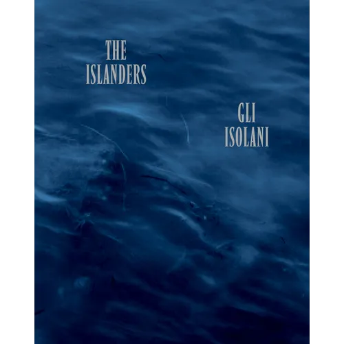 Gli Isolani (the Islanders) - Hardcover