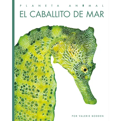 El Caballito de Mar - Library Binding