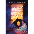 Never Seen the Stars - Hardcover