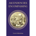 Ascendencies Encompassing - Paperback