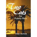 Two Cats for Puerto Rico - Paperback
