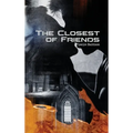 The Closest of Friends - Hardcover