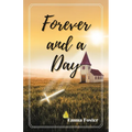 Forever and a Day - Paperback