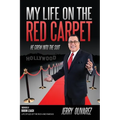 My Life on the Red Carpet: He Grew Into the Suit - Paperback
