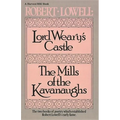 Lord Weary's Castle: The Mills of the Kavanaughs - Paperback