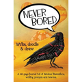 Never Bored: Write, Doodle & Draw - Paperback