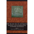 The Black Sea in Antiquity: Regional and Interregional Economic Exchanges - Hardcover