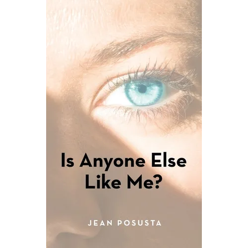 Is Anyone Else Like Me? - Hardcover