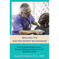 Rescuing the Doctor-Patient Relationship - Paperback