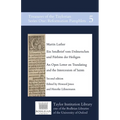 Ein Sendbrief vom Dolmetschen und Fürbitte der Heiligen / An Open Letter on Translating and the Intercession of Saints - Paperback