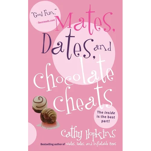 Mates, Dates, and Chocolate Cheats - Paperback