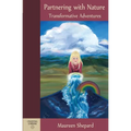 Partnering with Nature: Transformative Adventures - Paperback