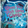 When You Wish Upon a Ghost (Disney the Haunted Mansion): A Seek-And-Find Book - Hardcover
