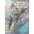 The Art of Bravely Default II: 201x-2021 - Hardcover