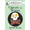 Grease the Wheel - Paperback