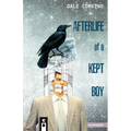 Afterlife of a Kept Boy - Paperback