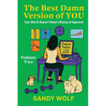 The Best Damn Version of You, Volume Two: Your Worth Doesn't Need a Stamp of Approval - Paperback