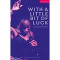 With a Little Bit of Luck - Paperback