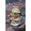 Once Upon Our World - Paperback