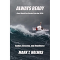 Always Ready: Coast Guard Sea Stories from the 1970's - Paperback