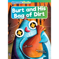 Burt and His Bag of Dirt - Library Binding