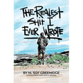 The Realest Shit I Ever Wrote - Paperback