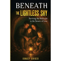 Beneath the Lightless Sky: Surviving the Holocaust in the Sewers of Lvov - Paperback