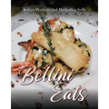 Bellini Eats - Paperback