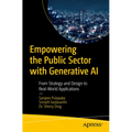 Empowering the Public Sector with Generative AI: From Strategy and Design to Real-World Applications - Paperback