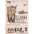 William: King and Conqueror - Hardcover