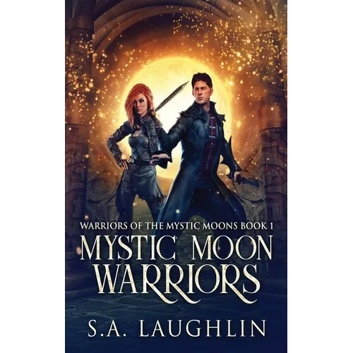 Mystic Moon Warriors - Hardcover