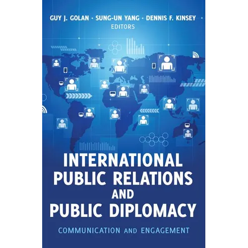 International Public Relations and Public Diplomacy: Communication and Engagement - Paperback