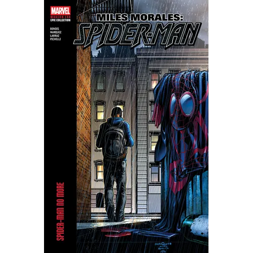 Miles Morales: Spider-Man Modern Era Epic Collection: Spider-Man No More - Paperback